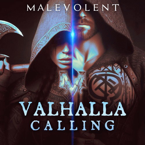 Malevolent (OTH) : Valhalla Calling